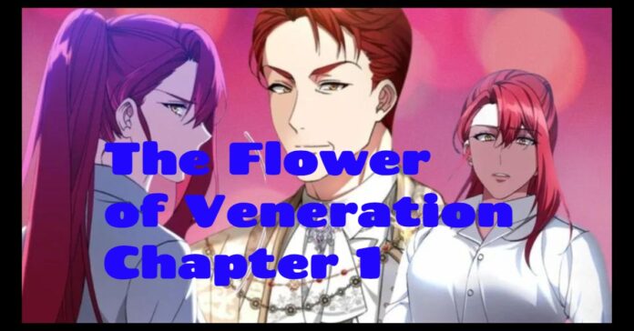 The Flower of Veneration Chapter 1: A Deep Dive into the Enigmatic Tale
